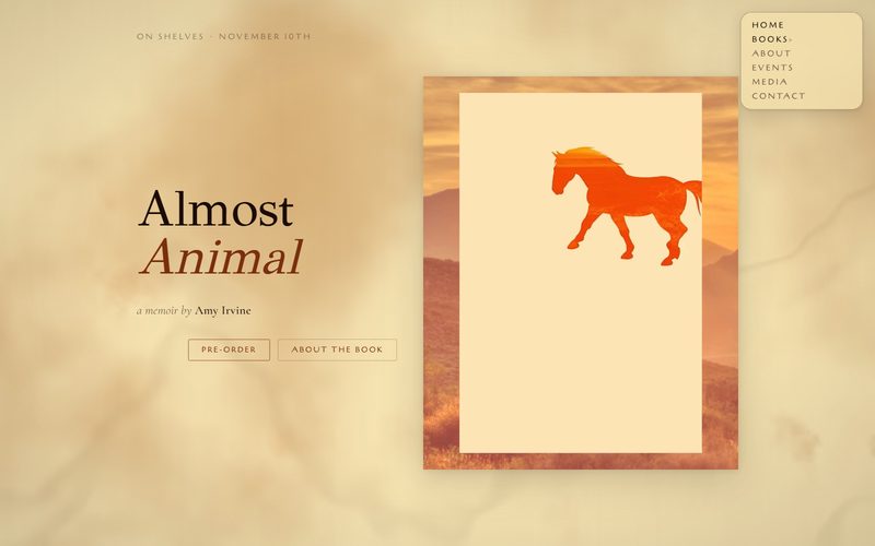Amy Irvine's home page — the cover of her memoir Almost Animal over a hazy amber landscape.
